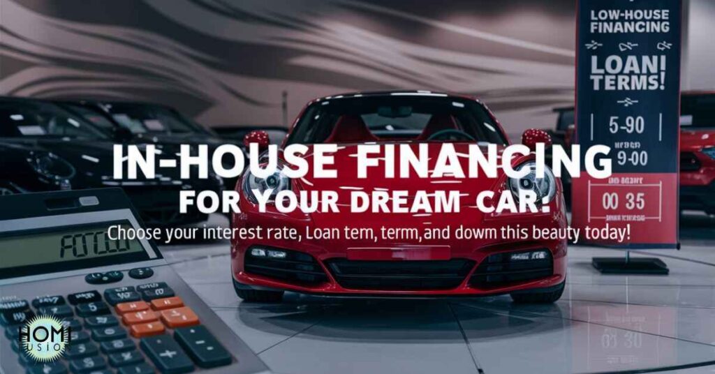 What to know if you are getting in-house financing for your car