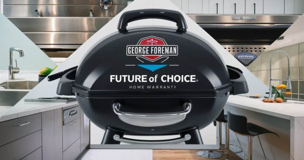 The Future of Choice Home Warranty and George Foreman
