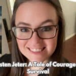 Kiersten Jeter: A Tale of Courage and Survival